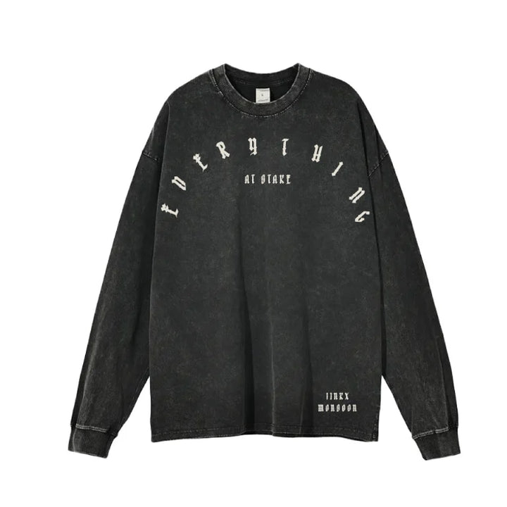 Everything at Stake Gray Long Sleeve