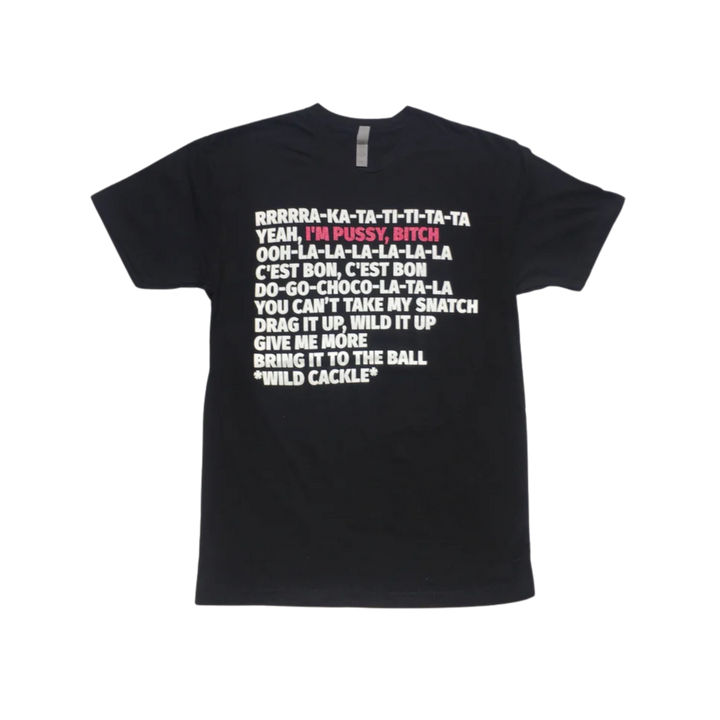 "I'm Pussy, Bitch" Tee