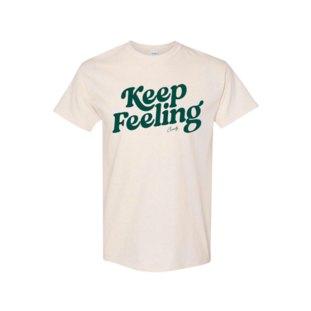 Keep Feeling Tee