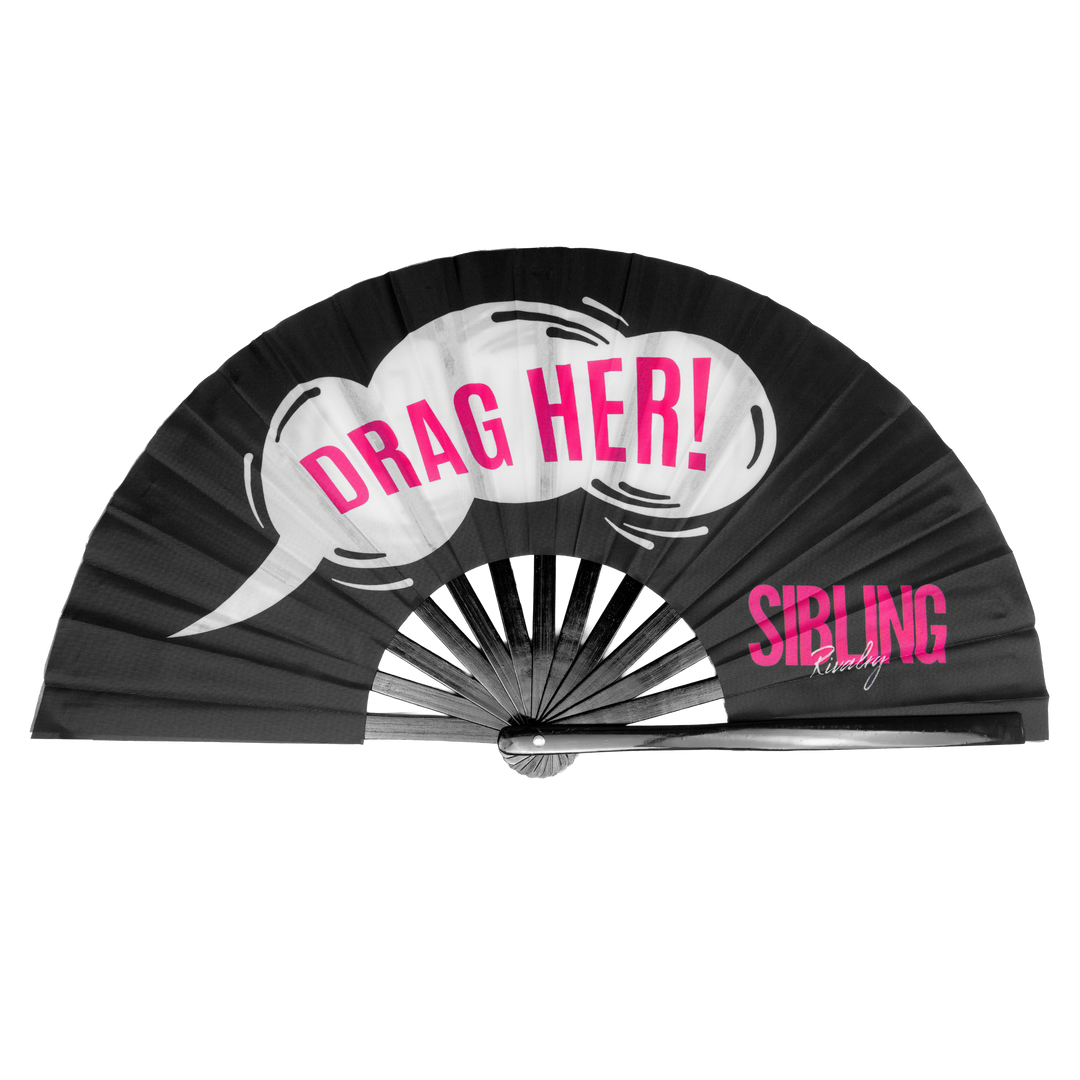 Say Their Names/Drag Her Fan