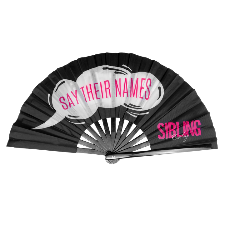 Say Their Names/Drag Her Fan