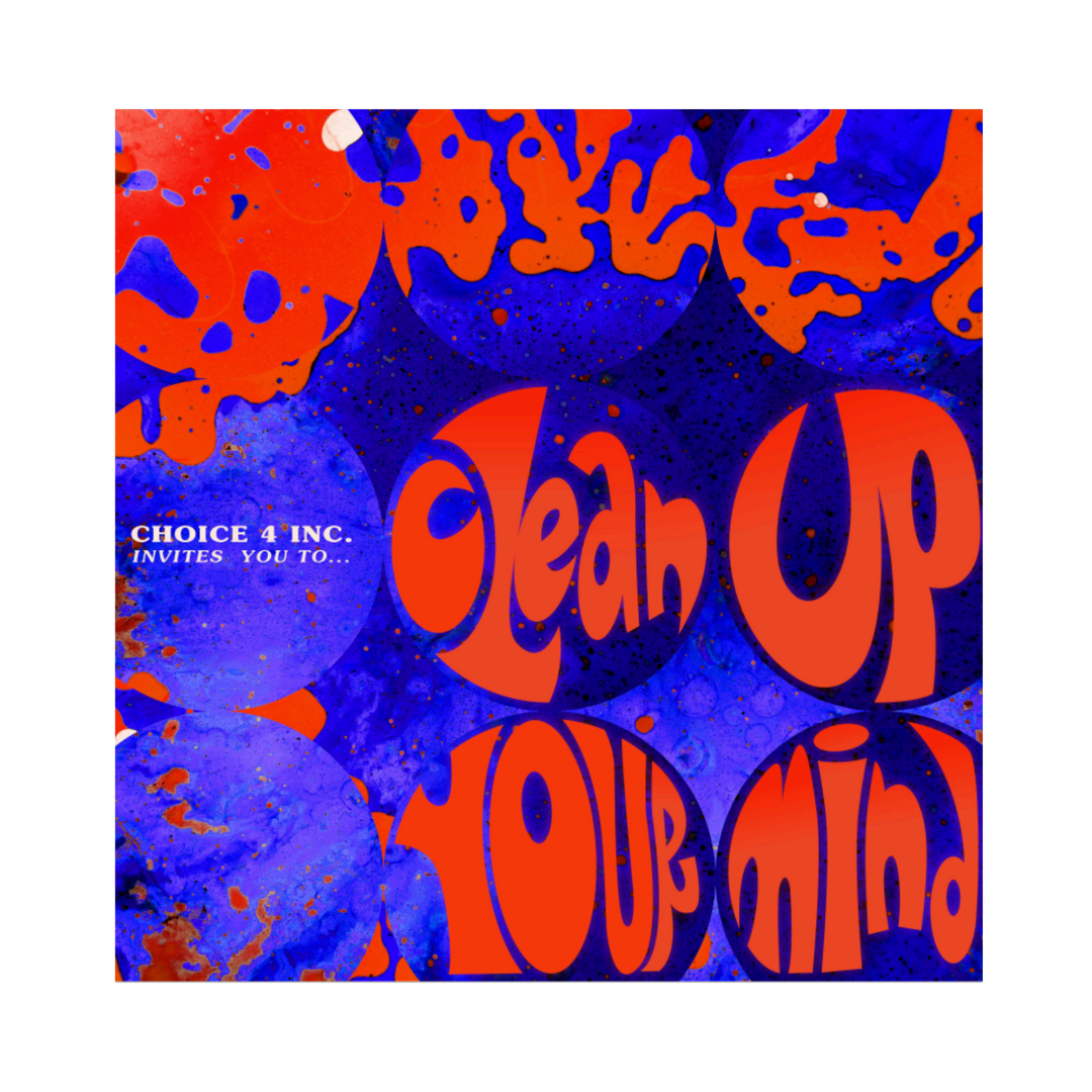 'Clean Up Your Mind' Vinyl